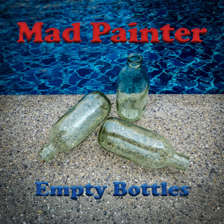 Echoes of the 70s: Mad Painter’s ‘Empty Bottles’ Revives Rock’s Golden Era