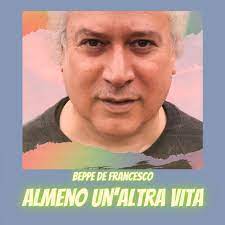 Beppe De Francesco’s ‘Almeno Un’Altra Vita’: A Nostalgic Summer Anthem
