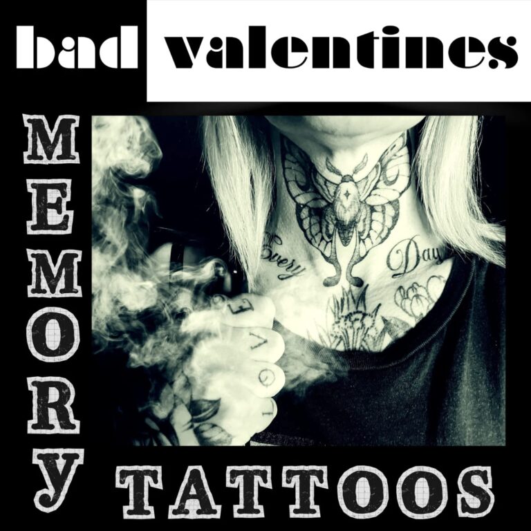 ‘Memory Tattoos’ by Bad Valentines: A Bold and Bright Debut