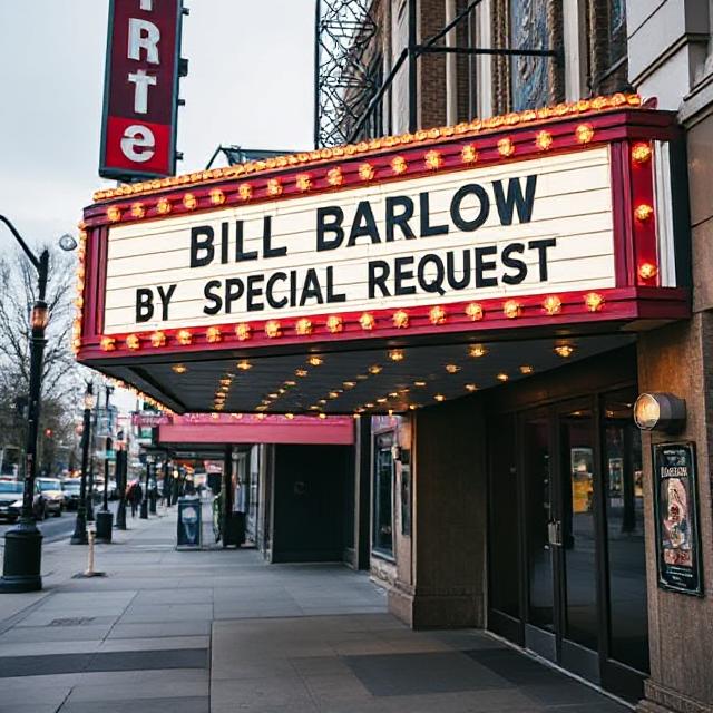 Bill Barlow – By Special Request