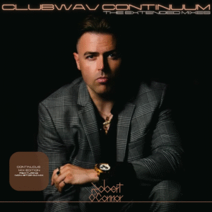 Robert O’Connor – Clubwav Continuum