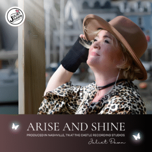 Juliet Dawn – “Arise and Shine”
