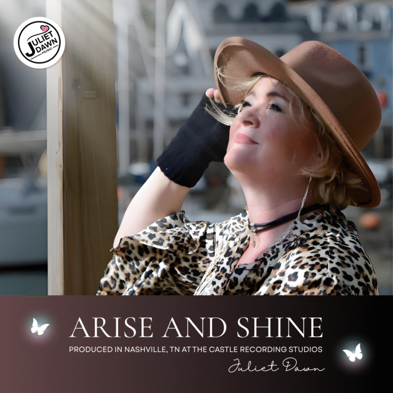 Juliet Dawn – “Arise and Shine”