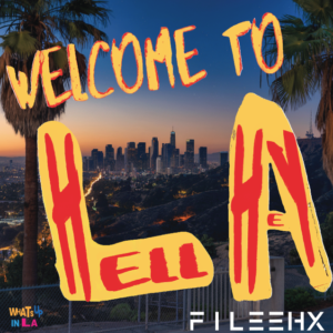 Fileehx – “Welcome to Hell Hey” (Single)