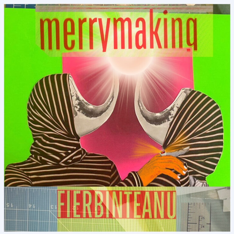 Fierbinteanu – “Merrymaking” (Original Single)