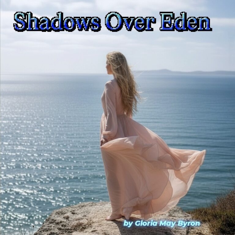 Gloria May Byron – “Shadows Over Eden (Where Did All the Mercy Go!)” (Single)